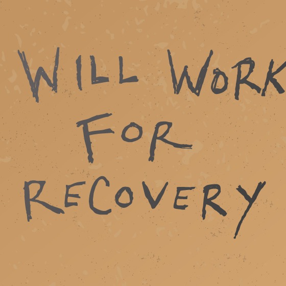 Will Work for Recovery